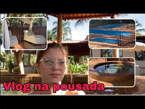 Vlog Da Viagem Um Dia Comigo Em Uma Pousada Vlog Da Milli Youtube