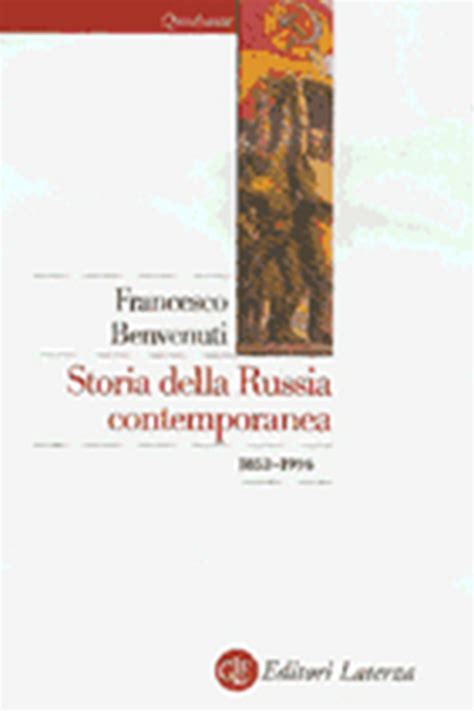 Storia Della Russia Contemporanea 1853 1996 Francesco Benvenuti