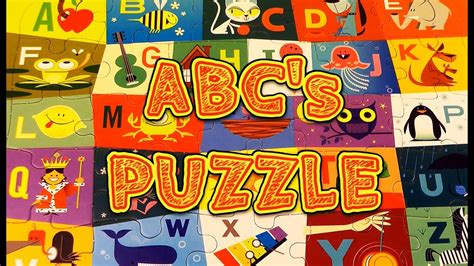 Learn Your Abcs With Puzzle Letters Abc Puzzle Puzzle Games Youtube