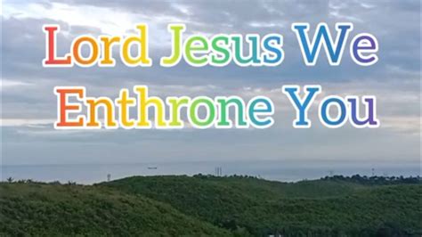 Lord Jesus We Enthrone You With Lyrics And Chords Paul Kyle YouTube