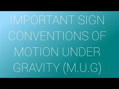 SIGN CONVENTIONS IN MOTION UNDER GRAVITY Kinematics HINDI YouTube