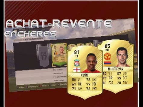 FIFA 17 FUT ACHAT REVENTE ENCHERES YouTube