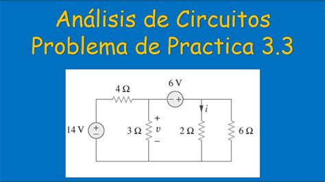 Circuitos M Todos De An Lisis De Circuitos Problema De Practica