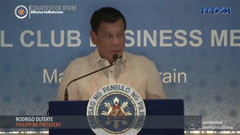 Full Speech Duterte Attends Gathering With Bahrain Business Club Youtube