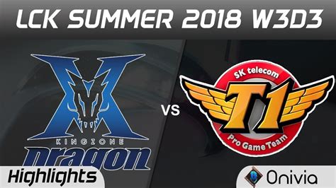 KZ Vs SKT Highlights Game 1 LCK Summer 2018 W3D3 KingZone DragonX Vs SK