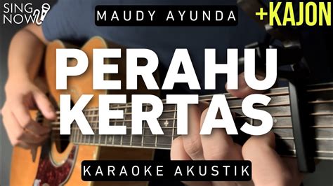 Perahu Kertas Maudy Ayunda Karaoke Akustik Kajon YouTube