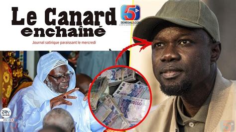 Urgent Aff Sonko Le Journal Canard Encha N Mouille Les Mourides Sur