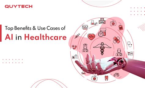 Top Benefits And Use Cases Of Ai In Healthcare