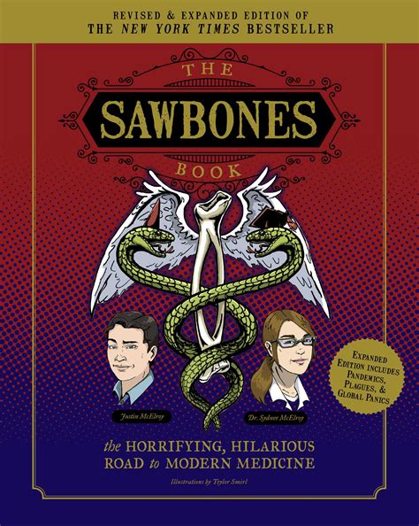 The Sawbones Book The Hilarious Horrifying Road To Modern Medicine