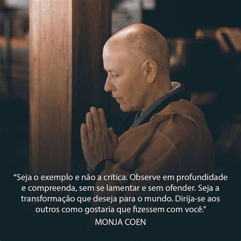 Monja Coen no Instagram A transformação começa em nós Nossa