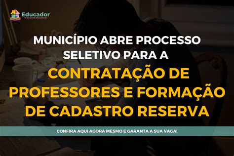 Município abre processo seletivo para a contratação de professores e