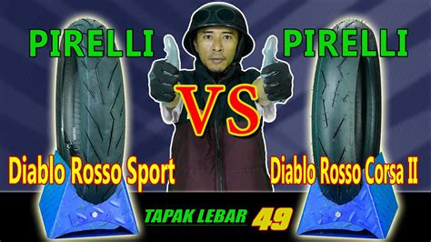 Perbandingan Pirelli Diablo Rosso Sport Vs Pirelli Diablo Rosso Corsa