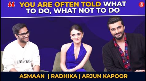 Arjun Kapoor Radhika Madan Asmaan Bhardwaj On Perception People S