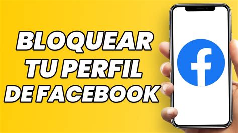 C Mo Bloquear Tu Perfil De Facebook Nueva Actualizaci N