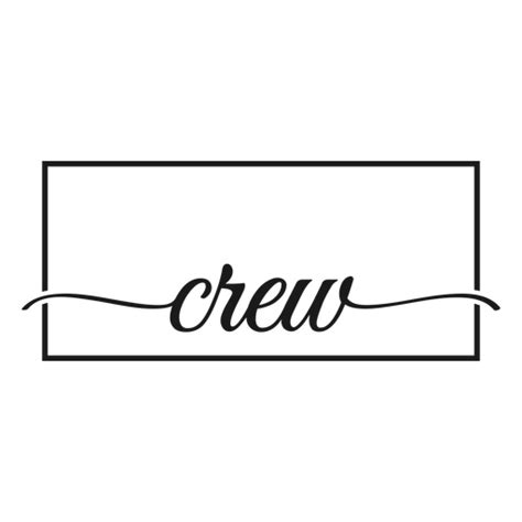 Crew Quote Cursive Png And Svg Design For T Shirts