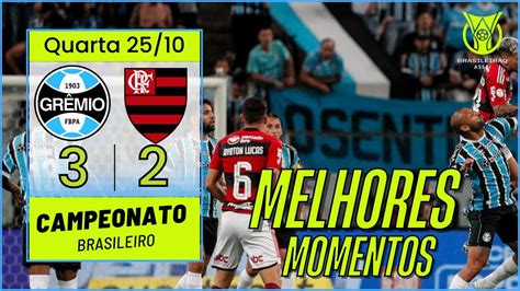 Grêmio 3 x 2 Flamengo Melhores momentos 29ª rodada do Brasileirão