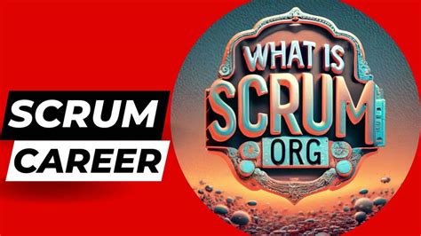 Build Your Career With Scrum What Is Scrum