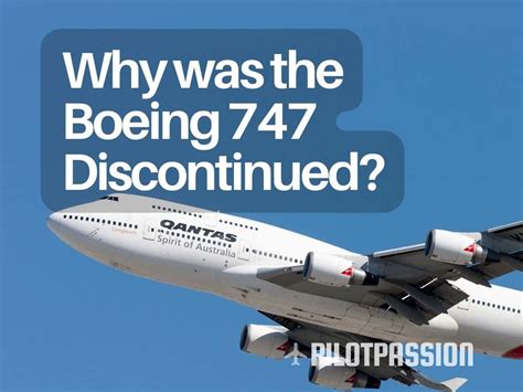 Why Was The Boeing 747 Discontinued Cool Pilot Sky Art