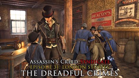 Assassin S Creed Syndicate New Game Memories Episode The