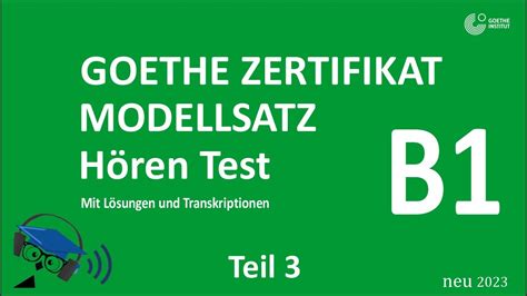 Goethe Zertifikat B1 hören 2023 Prüfung Test B1 Neu 2023 mit lösung