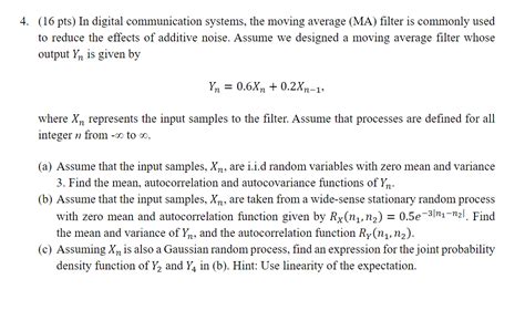 Solved 16 Pts In Digital Communication Systems The Moving Chegg