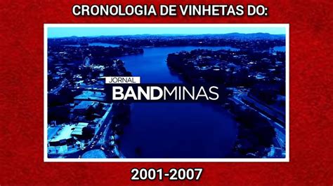 Cronologia De Vinhetas Do Jornal Band Minas Youtube