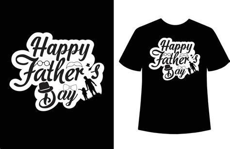 Fathers Day T Shirt Design Vector File 24207946 Vector Art At Vecteezy