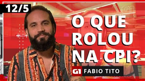 O Que Rolou Na Cpi Da Covid Veja Os Destaques Do Dia Sobre A Comiss O