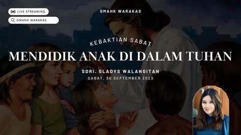 Kebaktian Sabat GMAHK Warakas Sabat 30 September 2023 YouTube