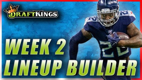 Draftkings Week 2 Nfl Dfs Picks Tournament Lineup Strategy Youtube