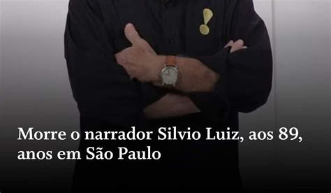 Canguçu em Foco Morre o narrador Silvio Luiz aos 89 anos em São Paulo