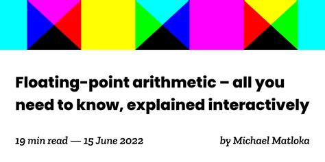 Floating Point Arithmetic All You Need To Know Explained