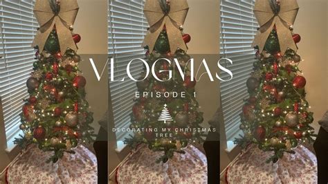 Vlogmas Decorating My Christmas Tree Youtube