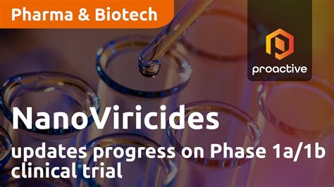 Nanoviricides Updates Progress On Phase 1a1b Clinical Trial Of