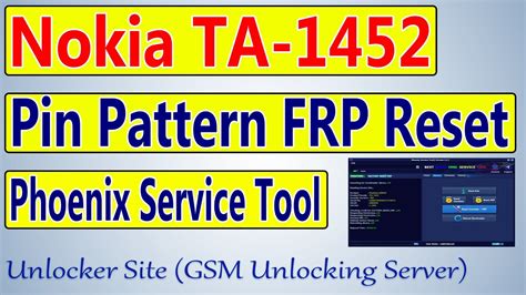 Nokia Ta Pin Pattern Frp Lock Remove Phoenix Service Tool Youtube