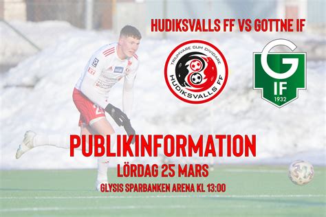 Publikinformation Hudiksvalls FF Vs Gottne IF Hudiksvalls FF