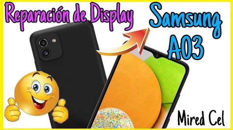 Cómo Reparar La Pantalla de Samsung A03 Remplazo de Display touch