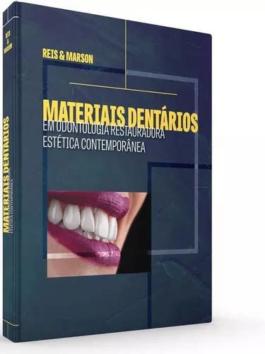 Livro Materiais Dentários Em Odontologia Restauradora Esté