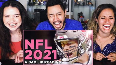 Nfl 2021 A Bad Lip Reading Reaction By Jaby Koay Kristen