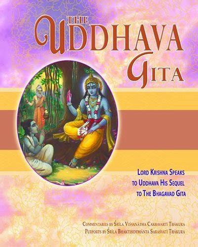 Uddhava Gita Lord Krishna S Final Lessons By Srila Vyasadeva Goodreads