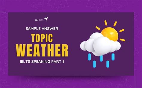 IELTS Speaking Chủ Đề Weather Sample Answer Vocab