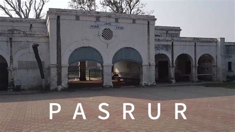 Pasrur City Pasrur Railway Station Sialkot YouTube