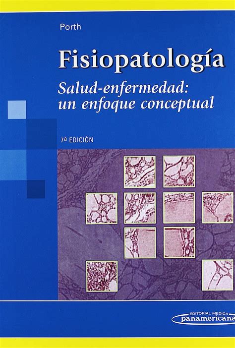 Fisiopatolog A Salud Enfermedad Un Enfoque Conceptual Unnamed