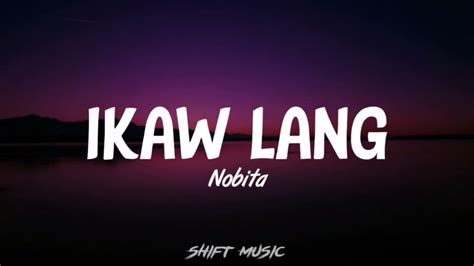 Ikaw Lang Nobita Lyrics Video Youtube