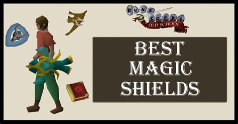 OSRS Best Magic Shields | Highest Mage Bonus