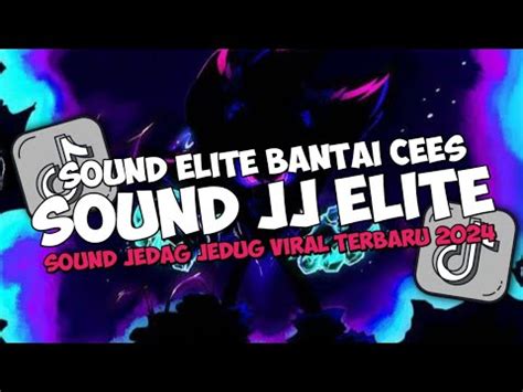 Dj Sound JJ Elite Mode Bantai Cees Kane Full Bass Speed Up Reverb