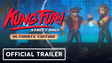 Kung Fury Street Rage Ultimate Edition Launch Trailer Youtube