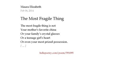 The Most Fragile Thing By Maura Hello Poetry