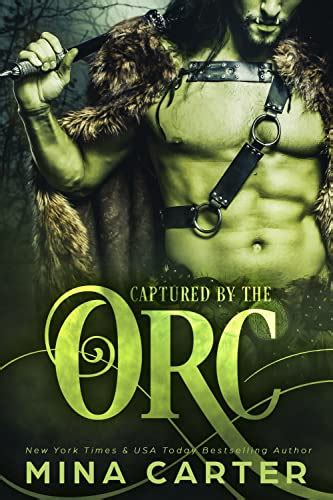 Captured By The Orc A Monster Romance Mist Rift Monster Romance Book