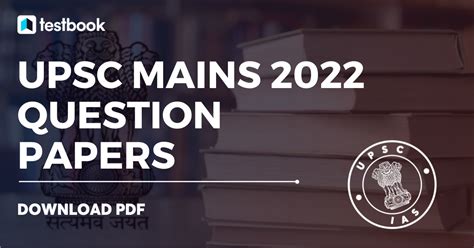 Upsc Mains 2022 Question Paper Download Pdf Here